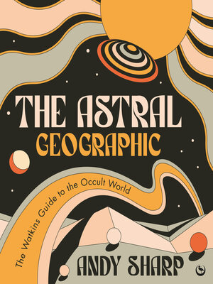 cover image of The Astral Geographic